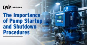 The Importance of Pump Startup and Shutdown Procedures